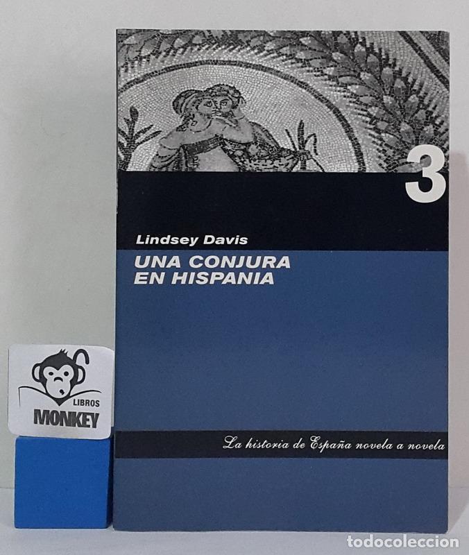 Libros: Una conjura en Hispania - Lindsey Davis - Foto 1