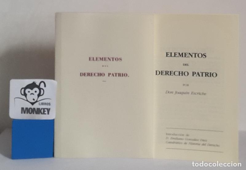 Libros: Elementos del Derecho patrio. Edici&oacute;n facs&iacute;mil - Joaqu&iacute;n Escriche - Foto 1