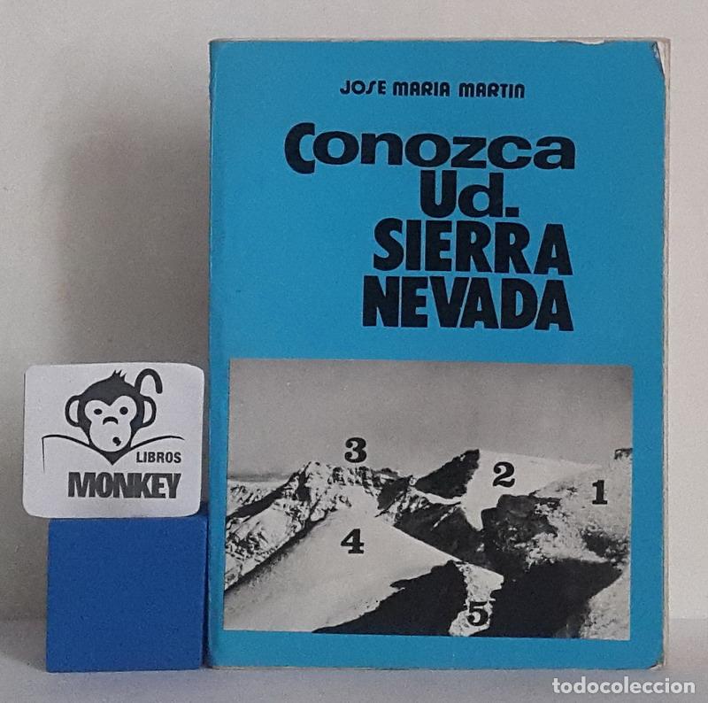 Libros: Conozca Ud. Sierra Nevada - Jose&eacute; Mar&iacute;a Mart&iacute;n - Foto 1