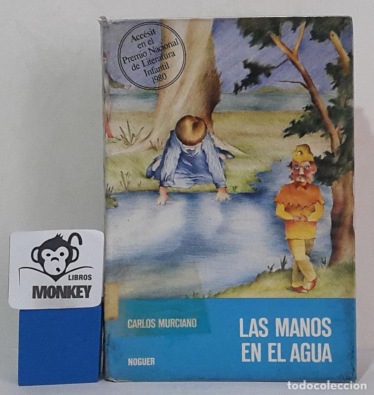Libros: Las manos en el agua - Carlos Murciano - Foto 1