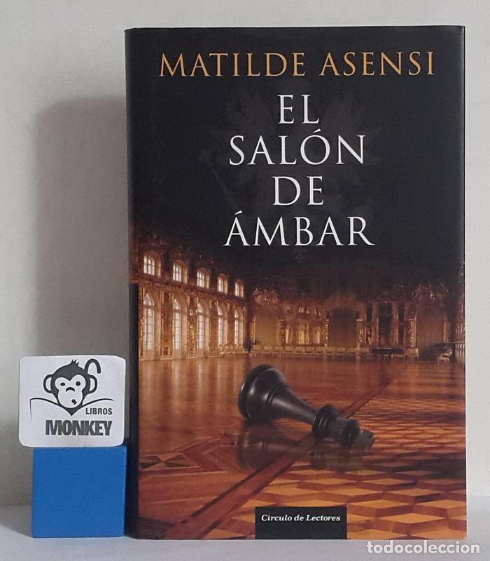 Libros: El sal&oacute;n de &aacute;mbar - Matilde Asensi - Foto 1