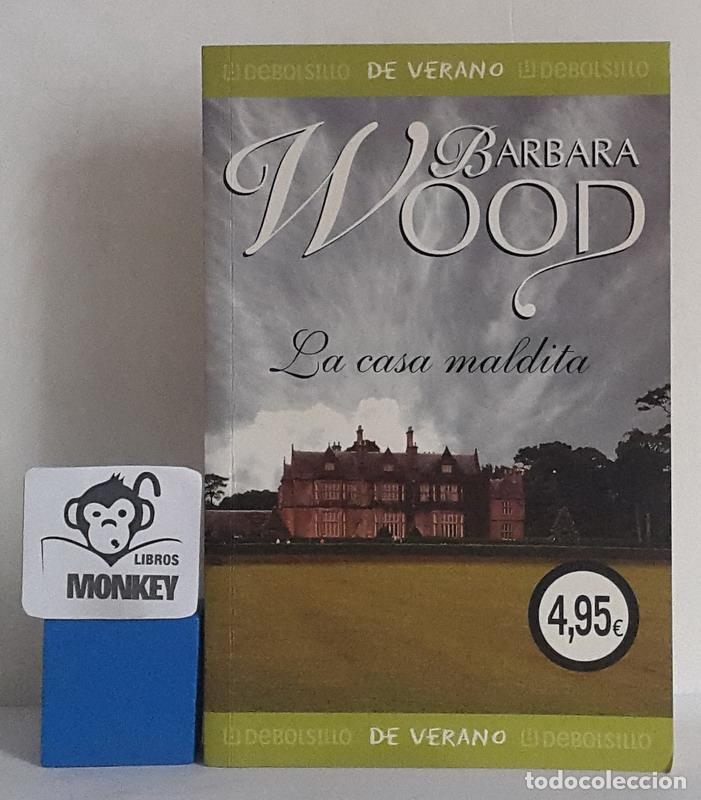 Libros: La casa maldita - Barbara Wood - Foto 1