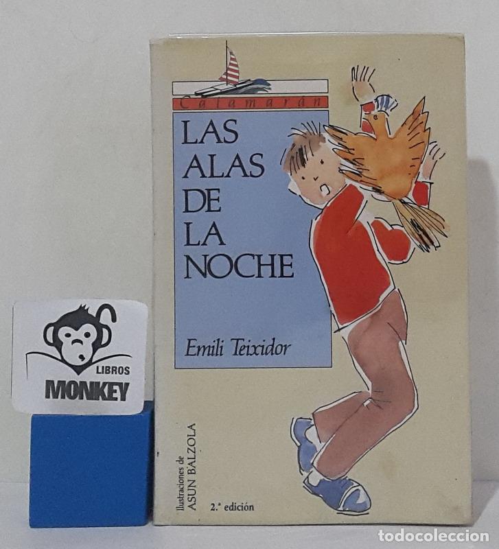 Libros: Las alas de la noche - Emili Teixido - Foto 1