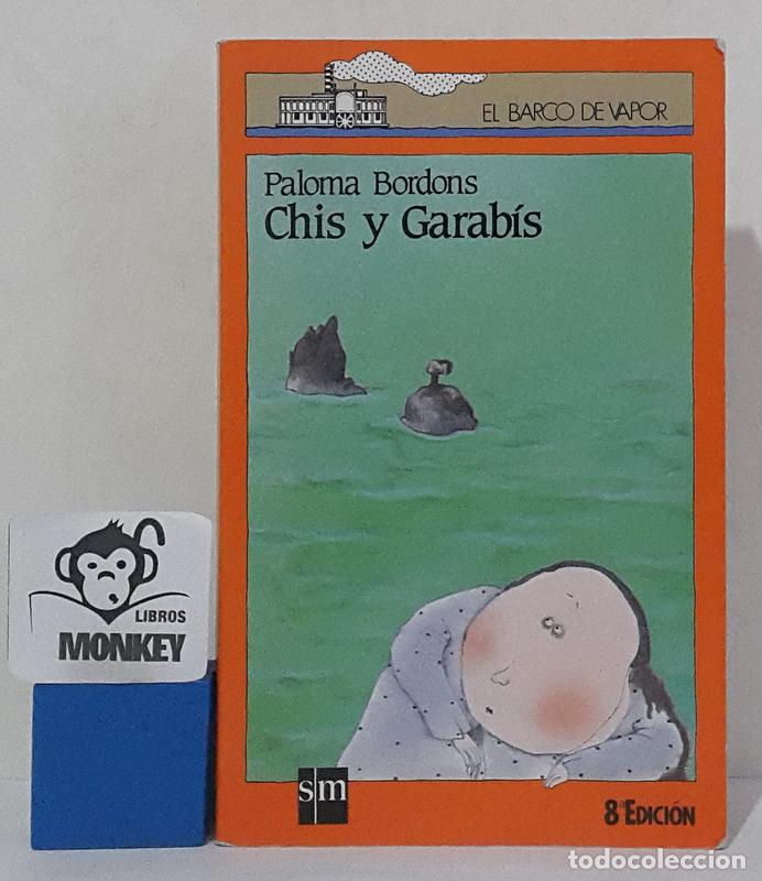Libros: Chis y Garab&iacute;s - Paloma Bordons - Foto 1