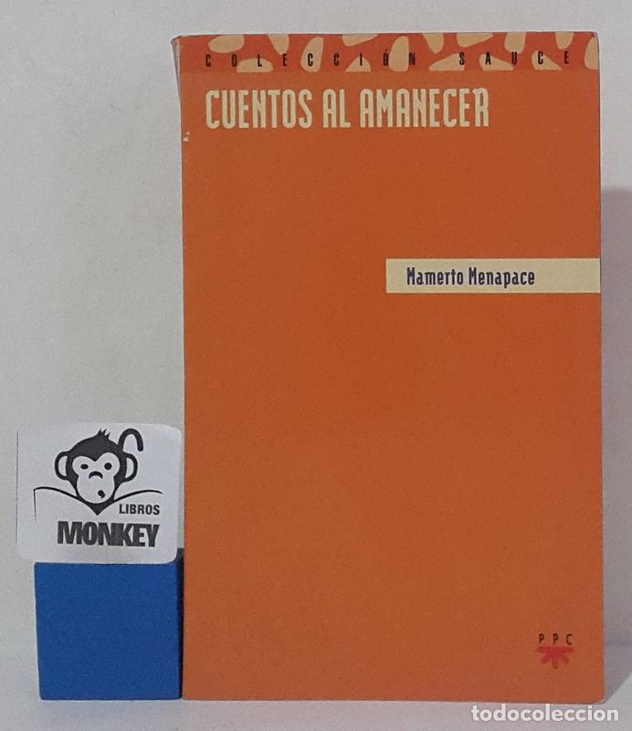 Libros: Cuentos al amanecer - Mamerto Menapace - Foto 1