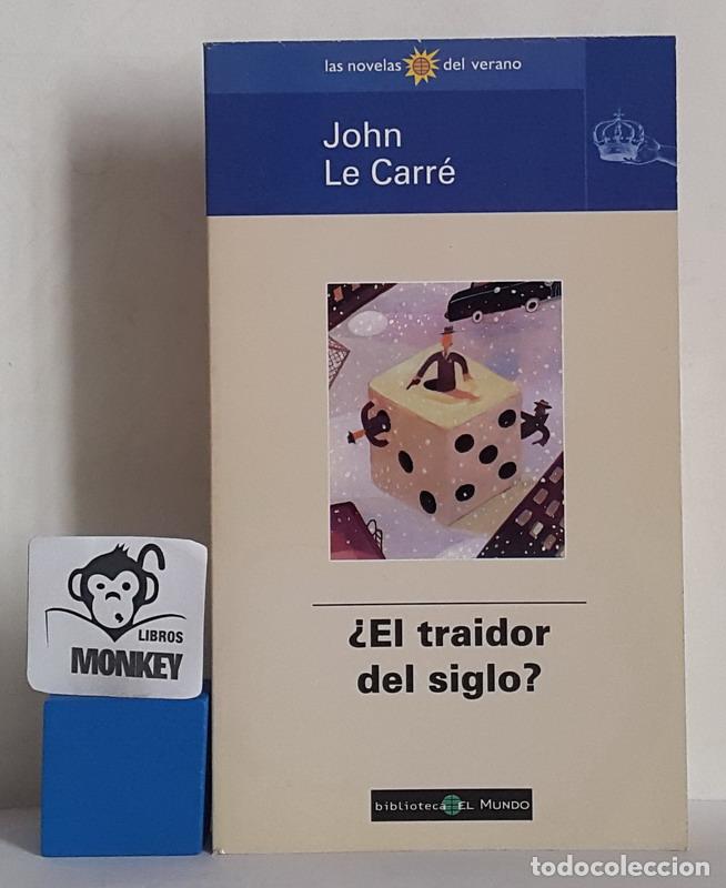 Libros: &iquest; El traidor del siglo ? - John Le Carr&eacute; - Foto 1