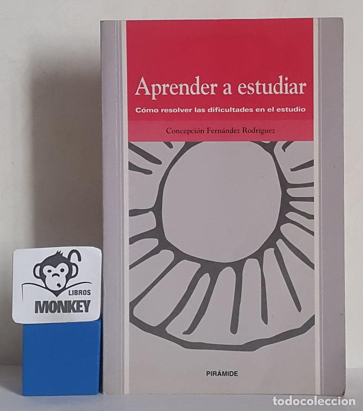 Libros: Aprender a estudiar. C&oacute;mo resolver las dificultades en el estudio - Concepci&oacute;n Fern&aacute;ndez Rodr&iacute;guez - Foto 1