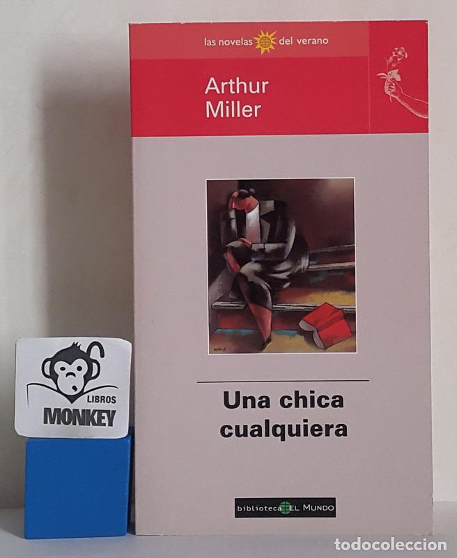 Libros: Una chica cualquiera - Arthur Miller - Foto 1