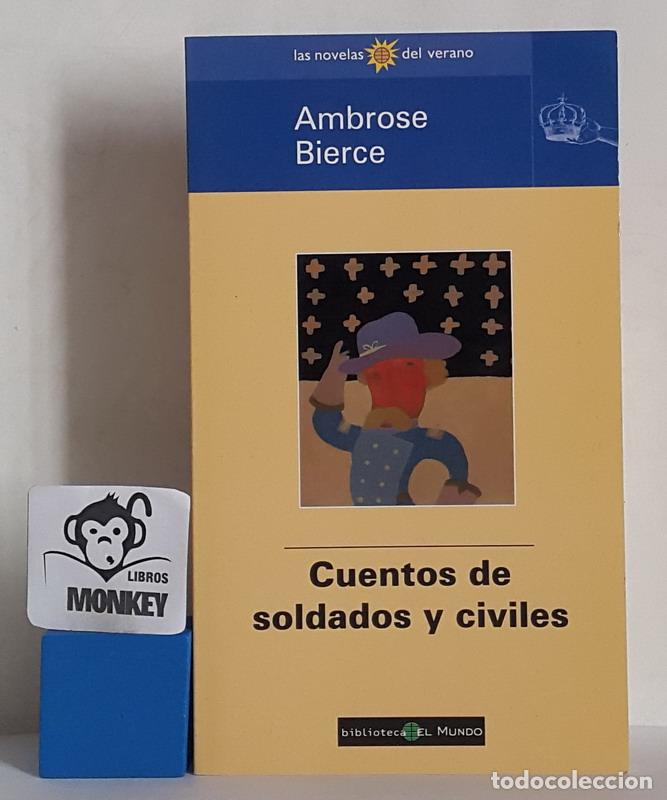 Libros: Cuentos de soldados y civiles - Ambrose Bierce - Foto 1