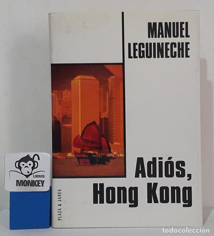 Libros: Adi&oacute;s, Hong Kong - Manuel Leguineche - Foto 1