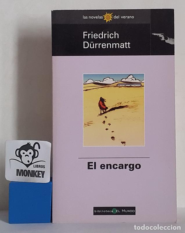 Libros: El encargo - Friedrich D&uuml;rrenmatt - Foto 1