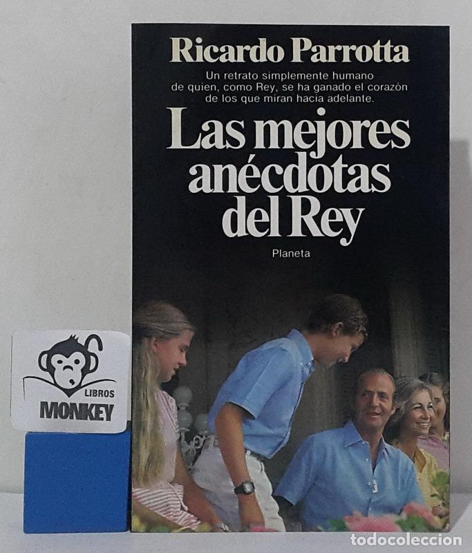 Libros: Las mejores an&eacute;cdotas del Rey - Ricardo Parrota - Foto 1