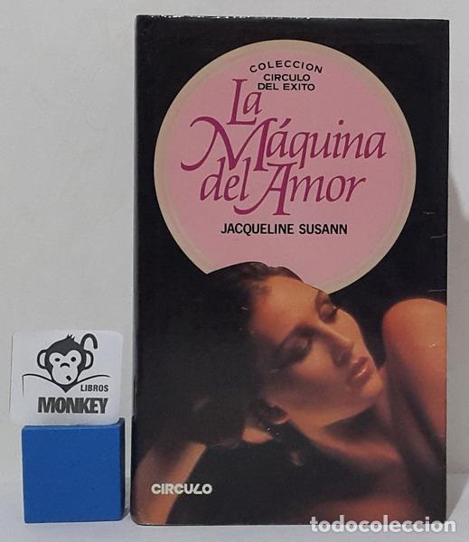 Libros: La m&aacute;quina del amor - Jacqueline Sussan - Foto 1