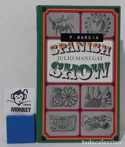 Libros: Spanish Show - Julio Manegat - Foto 1