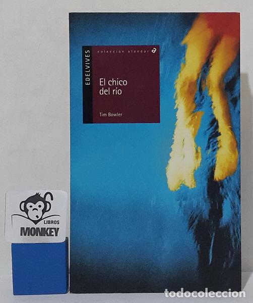 Libros: El chico del r&iacute;o - Tim Bowler - Foto 1