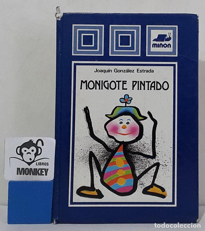 Libros: Monigote pintado - Josqu&iacute;n Gonz&aacute;lez Estrada - Foto 1