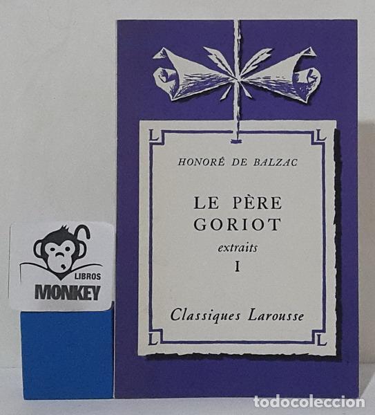 Libros: Le P&egrave;re Goriot. Extraits I - Honor&eacute; de Balzac - Foto 1