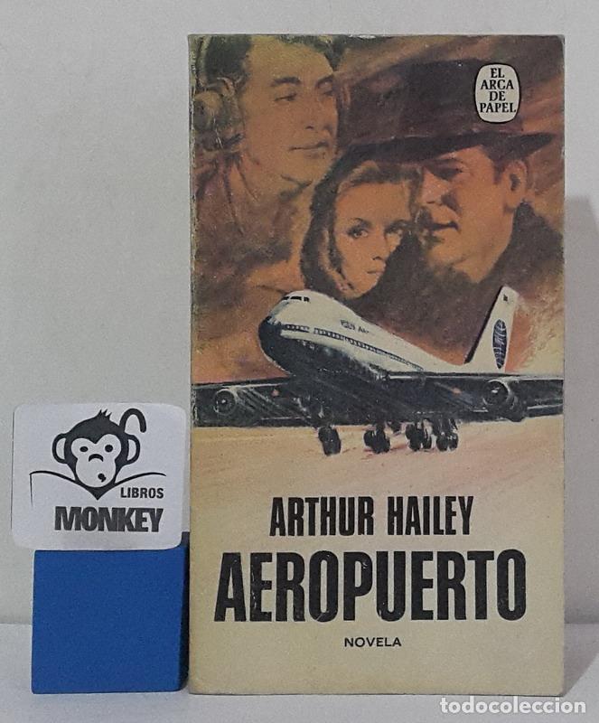 Libros: Aeropuerto - Arthur Hailey - Foto 1