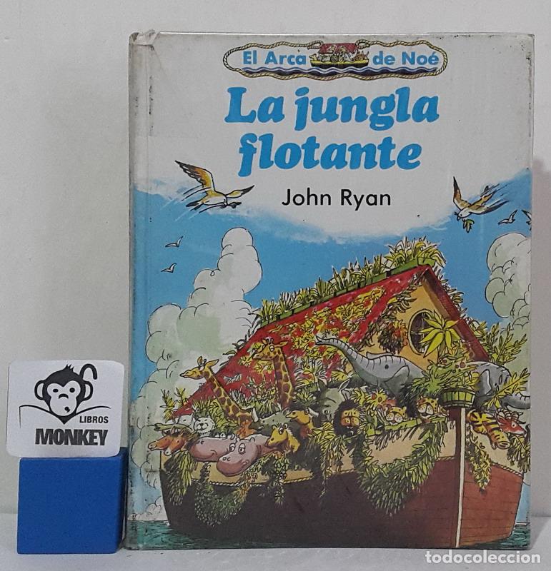 Libros: la jungla flotante. El Arca de No&eacute; - John Ryan - Foto 1