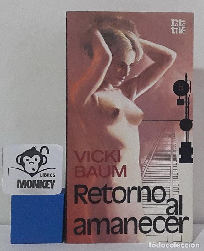 Libros: Retorno al amanecer - Vicki Baum - Foto 1