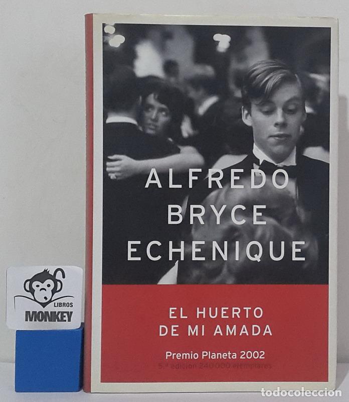Libros: El huerto de mi amada - Alfredo Bryce Echenique - Foto 1