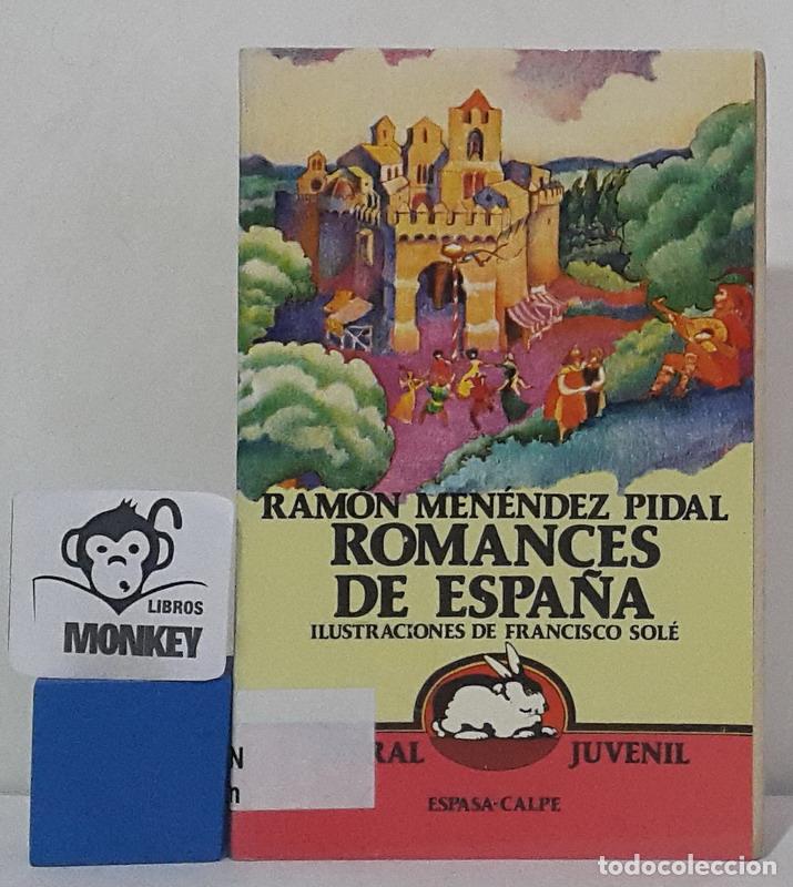 Libros: Romances de Espa&ntilde;a - Ram&oacute;n Men&eacute;ndez Pidal - Foto 1
