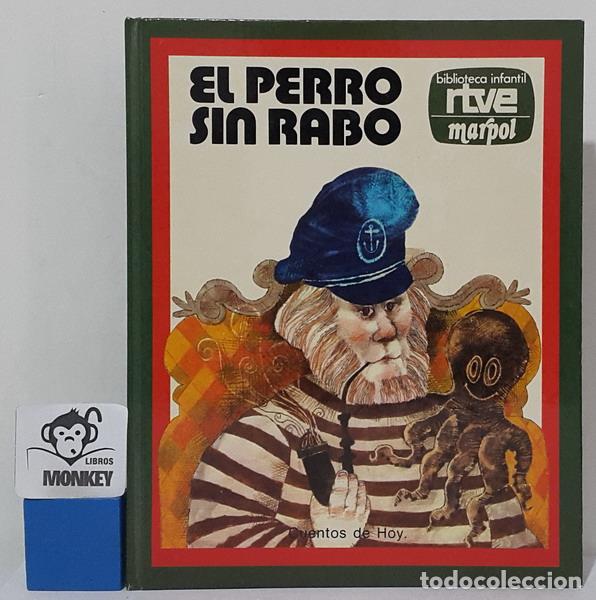 Libros: El perro sin rabo - Juan Farias - Foto 1