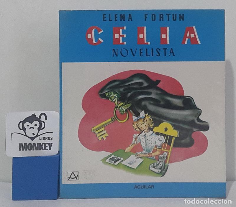 Libros: Celia novelista - Elena Fort&uacute;n - Foto 1