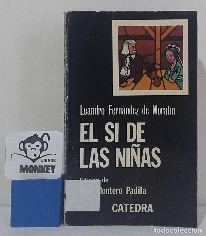 Libros: El s&iacute; de las ni&ntilde;as - Leandro Fern&aacute;ndez de Morat&iacute;n - Foto 1