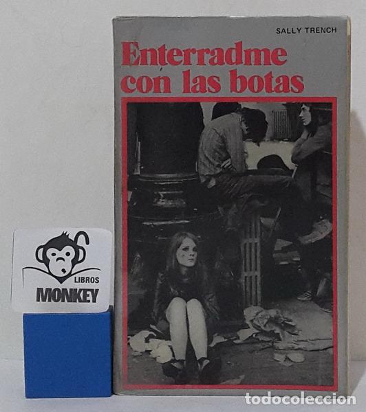 Libros: Enterradme con las botas - Sally Trench - Foto 1