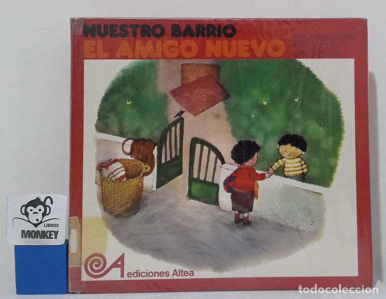 Libros: El amigo nuevo. Nuestro Barrio - Mar&iacute;a Puncel - Foto 1