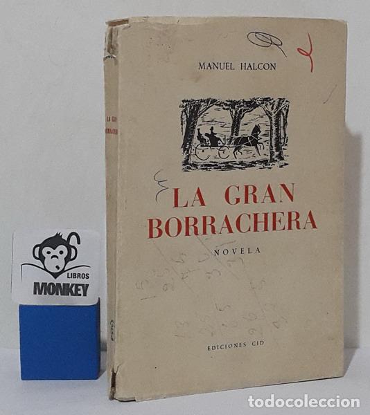 Libros: La gran borrachera - Manuel Halc&oacute;n - Foto 1