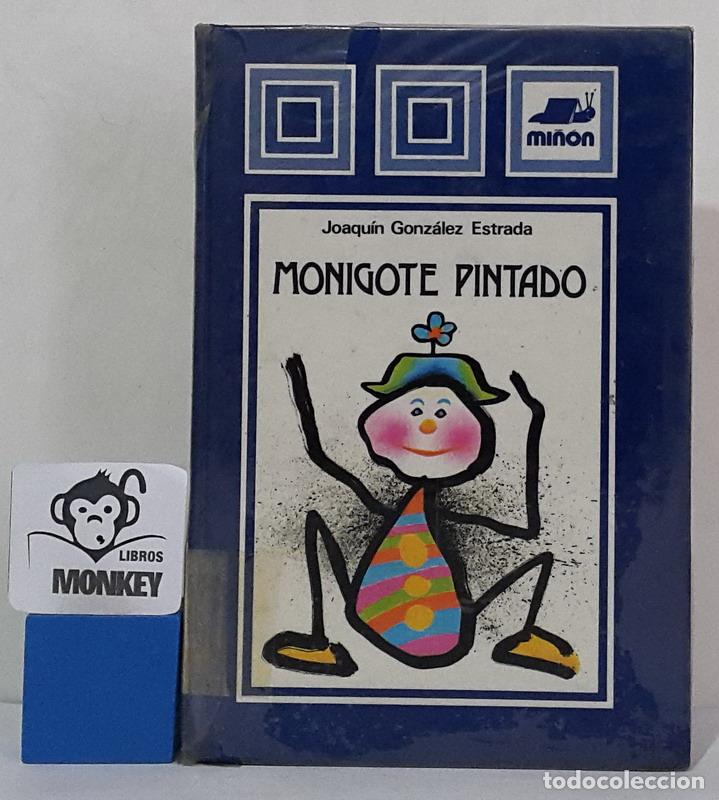 Libros: Monigote pintado - Joaqu&iacute;n Gonz&aacute;lez Estrada - Foto 1