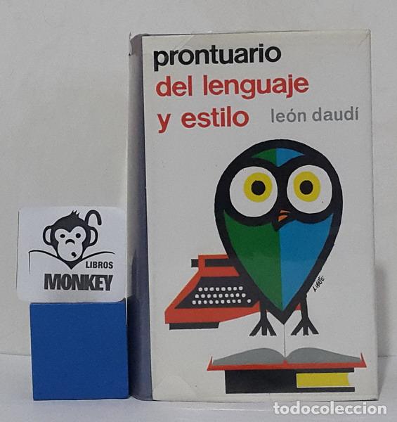 Libros: Prontuario del lenguaje y estilo - Le&oacute;n Daud&iacute; - Foto 1