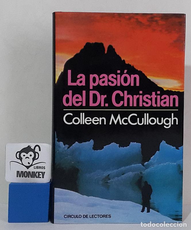 Libros: La pasi&oacute;n del Dr. Christian - Collen McCullough - Foto 1