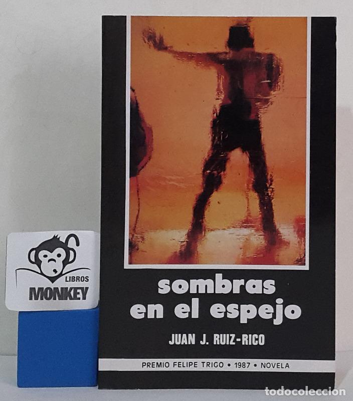 Libros: Sombras en el espejo - Juan J. Ruiz-Rico - Foto 1