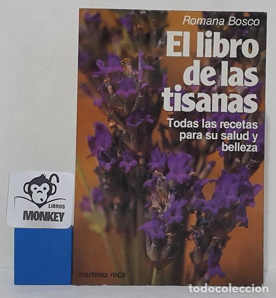 Libros: El libro de las tisanas - Romana Bosco - Foto 1