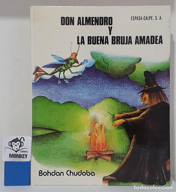 Libros: Don Almendro y la Buena Bruja Amadea - Bohdan Chudoba - Foto 1