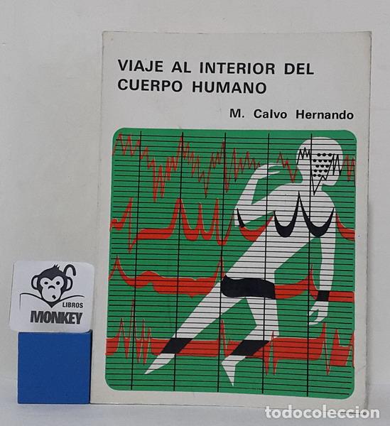 Libros: Viaje al interior del cuerpo humano - M. Calvo Hernando - Foto 1