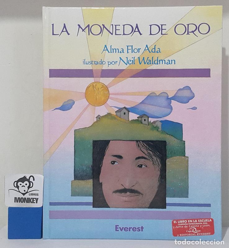 Libros: La moneda de oro - Alma Flor Ada - Foto 1