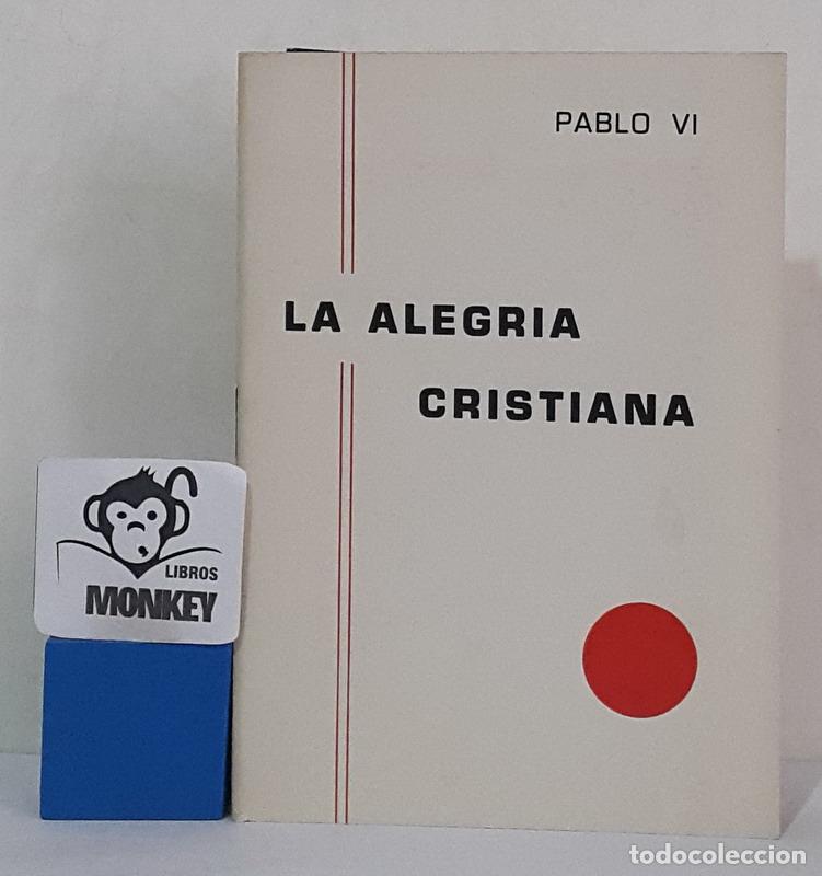 Libros: La alegr&iacute;a cristiana - Pablo VI - Foto 1