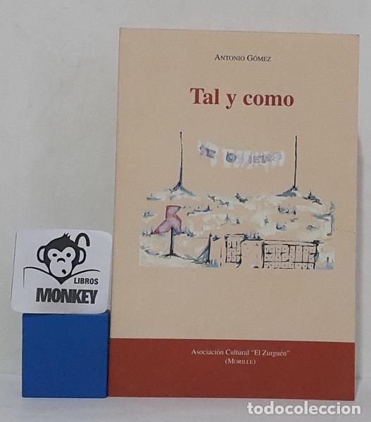 Libros: Tal y como - Antonio G&oacute;mez - Foto 1