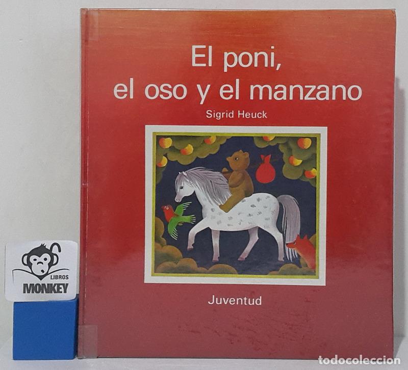 Libros: El poni, el oso y el manzano - Sigrid Heuck - Foto 1