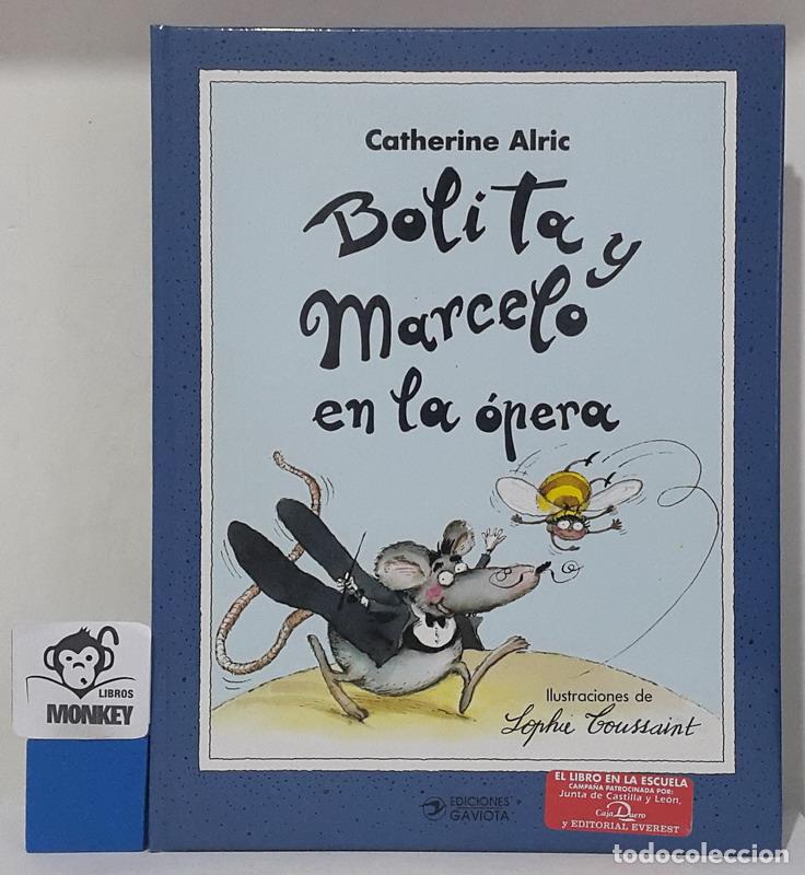 Libros: Bolita y Marcelo en la &oacute;pera - Catherine Alric - Foto 1