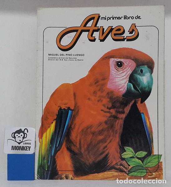 Libros: Mi primer libro de aves - Miguel del Pino Luengo - Foto 1