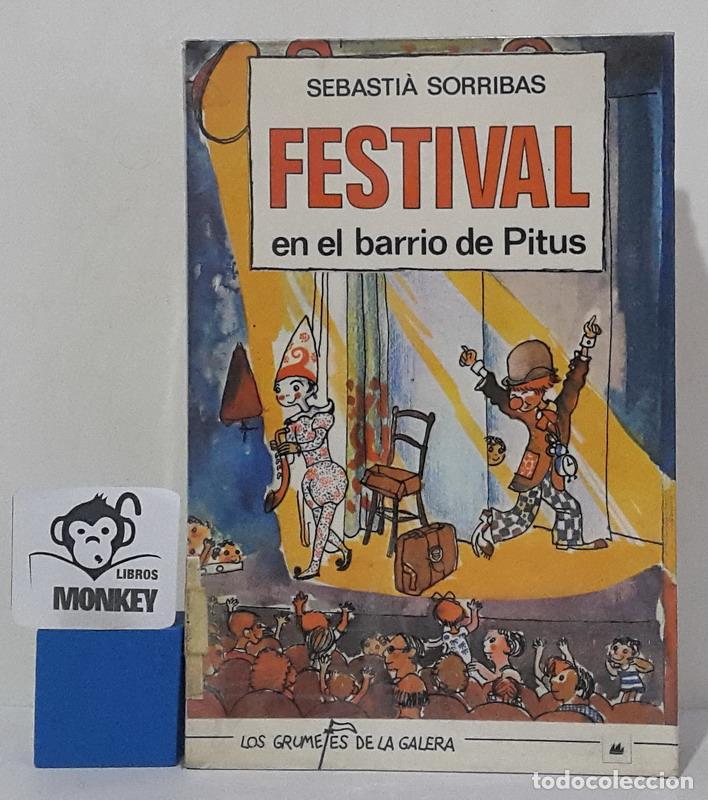 Libros: Festival en el barrio de Pitus - Sebasti&agrave; Sorribas - Foto 1
