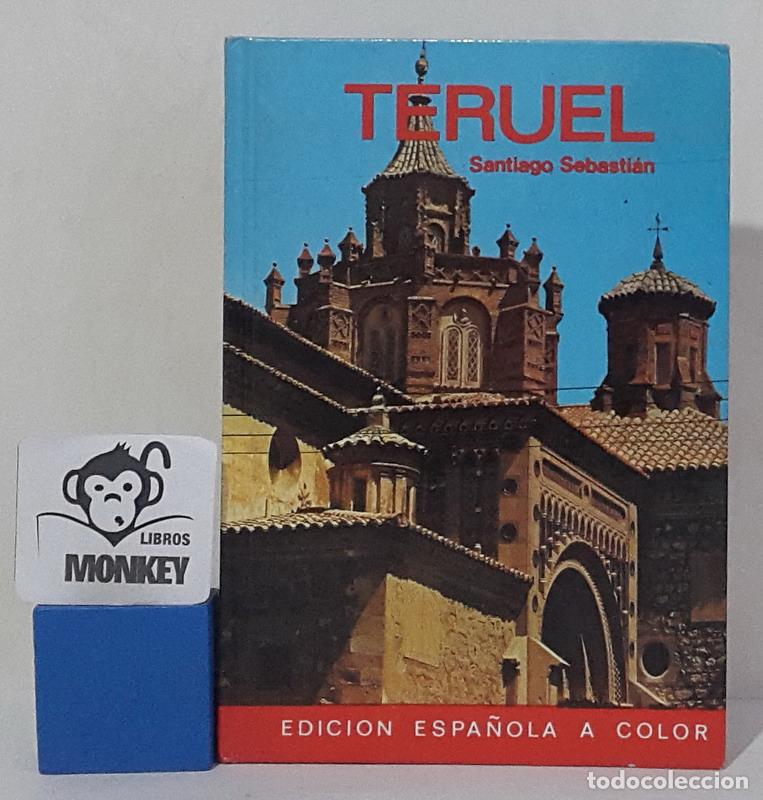 Libros: Teruel - Santiago Sebasti&aacute;n - Foto 1
