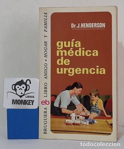 Libros: Gu&iacute;a m&eacute;dica de urgencia - Dr. J. Henderson - Foto 1