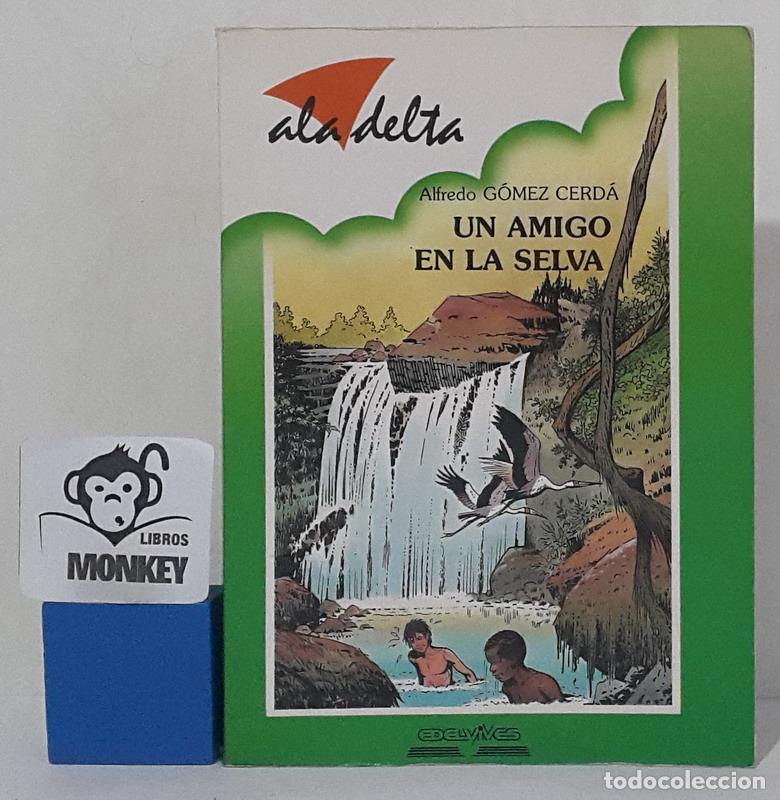 Libros: Un amigo en la selva - Alfredo G&oacute;mez Cerd&aacute; - Foto 1