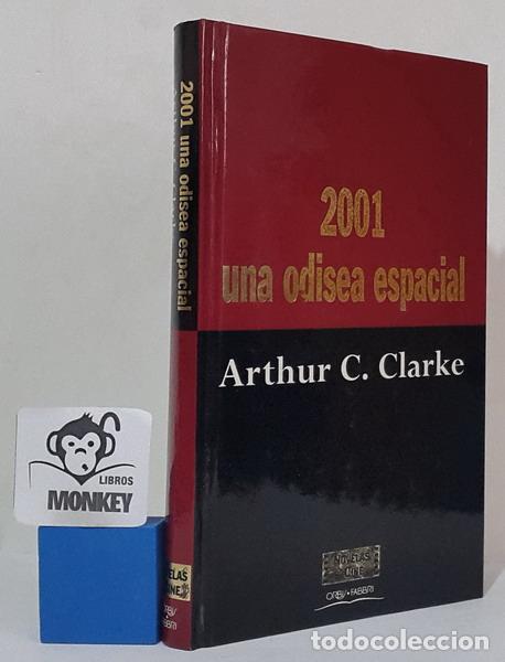 Libros: 2001 una odisea espacial - Arthur C. Clarke - Foto 1